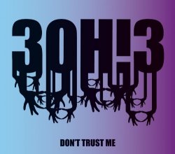 3OH3 - Don't Trust Me (Explicit Album Version)