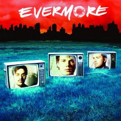 Evermore - Hey Boys And Girls