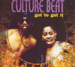 Culture Beat - Got To Get It (Original Radio Edit)