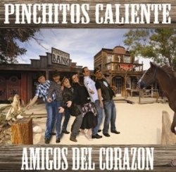 Pinchitos Caliente - Amigos Del Corazon