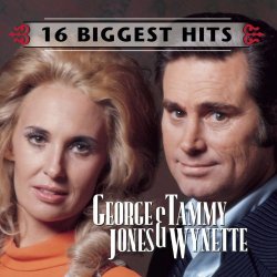 George Jones & Tammy Wynette - George Jones and Tammy Wynette - 16 Biggest Hits