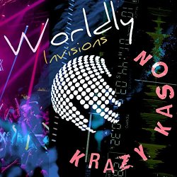 Krazy Kason - Worldly Invisions