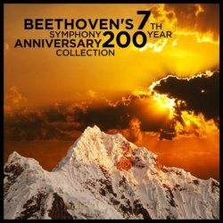 Various Artists - Beethoven's 7th Symphony: 200 Year Anniversary Collection