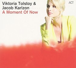Viktoria Tolstoy - A Moment of Now