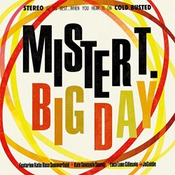 Mister T - Big Day