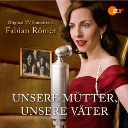 Unsere Mütter, unsere Väter [Explicit]