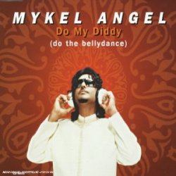 Mykel Angel - Do My Diddy - Maxi CD