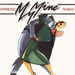 My Mine - Hypnotic Tango (Original 7" Version)