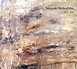 Teruyuki Nobuchika - Still Air