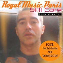Royal Music Paris - Still Care