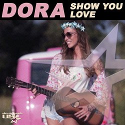 Dora - Show You Love