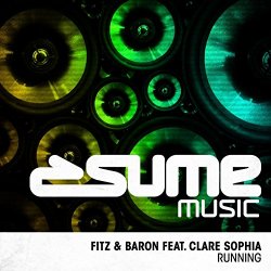 Fitz and Baron feat Clare Sophia - Running (feat. Clare Sophia)