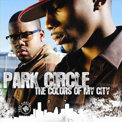 Park Circle - The Colors of My City [Explicit]