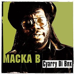 Macka B - Cyarry Di Box