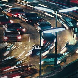 M.O.T.O. - No Way Street