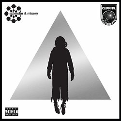 Clipping - Splendor & Misery [Explicit]