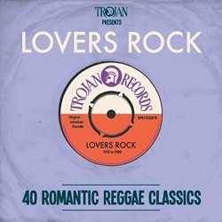 Various Artists - Trojan Presents Lovers Rock