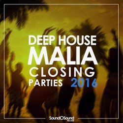 Various Artists - Closing Parties: Malia 2016 [Explicit]