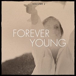 Various Artists - Forever Young, Vol. 2 (Timeless House & Tech House Music)