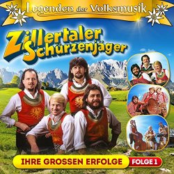 Zillertaler Schuerzenjaeger - Legenden der Volksmusik - Ihre großen Erfolge - 40 Originalaufnahmen
