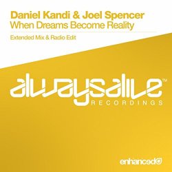 Daniel Kandi and Joel Spencer - When Dreams Become Reality