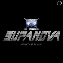Supanova - Hear That Sound