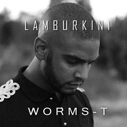 Worms-T - Lamburkini [Explicit]