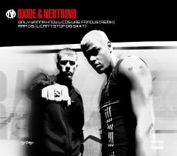 Oxide And Neutrino - Rap Dis