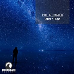 Paul Alexander - Ether (Original Mix)