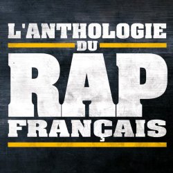 Various Artists - L'Anthologie du Rap Français