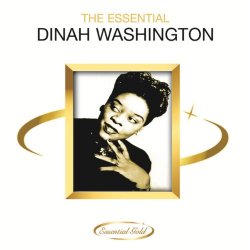 Dinah Washington - The Essential Dinah Washington