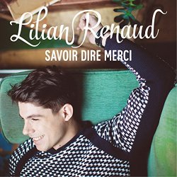 Lilian Renaud - Savoir dire merci