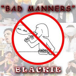 Blackie - Bad Manners