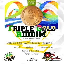 Various Artists - Triple Gold Riddim [Explicit]