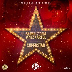 Shawn Storm feat Vybz Kartel - Superstar