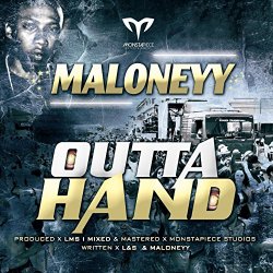 Maloneyy - Outta Hand