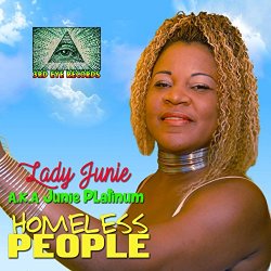 Lady Junie - Homeless People