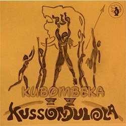 Kussondulola - Kubombeka