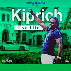 Kiprich - Live Life