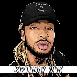 Klassik Frescobar - Birthday Wuk [Explicit]