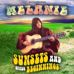 Melanie - Melanie - Sunsets and Other Beginnings