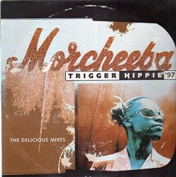 Morcheeba - Trigger hippie '97-The Delicious Mixes