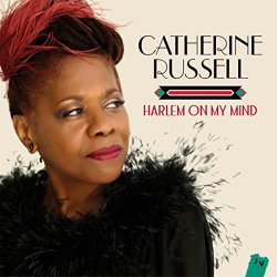 Catherine Russell - Harlem On My Mind