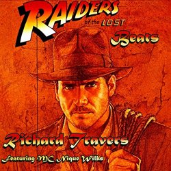 Richard Travers - Raiders of the Lost Beats [Explicit]