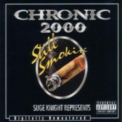 Various Artists - Chronic 2000: Still Smokin' - Suge Knight Represents... by Various Artists