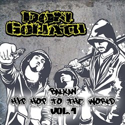 Don Goliath - Balkan Hip Hop to the World, Vol. 1 [Explicit]