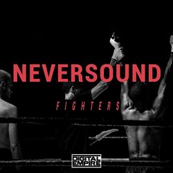 Neversound - Fighters