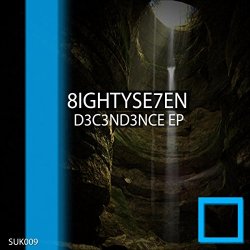 8ightySe7en - D3C3ND3NCE EP