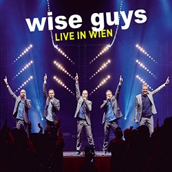 Wise Guys - Live in Wien (Deluxe Edt.)