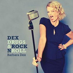 Barbara Dex - Dex & Drugs & Rock 'N Roll